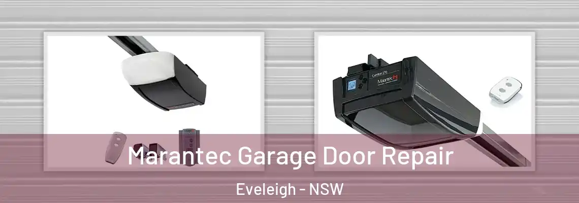 Marantec Garage Door Repair Eveleigh - NSW