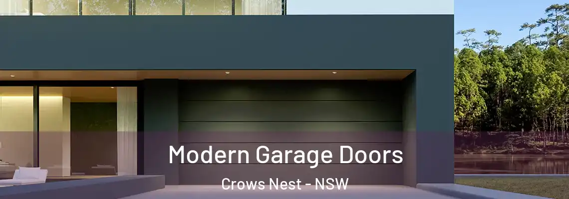 Modern Garage Doors Crows Nest - NSW