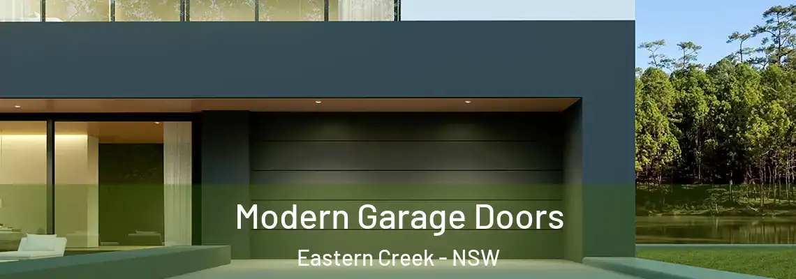  Modern Garage Doors Eastern Creek - NSW