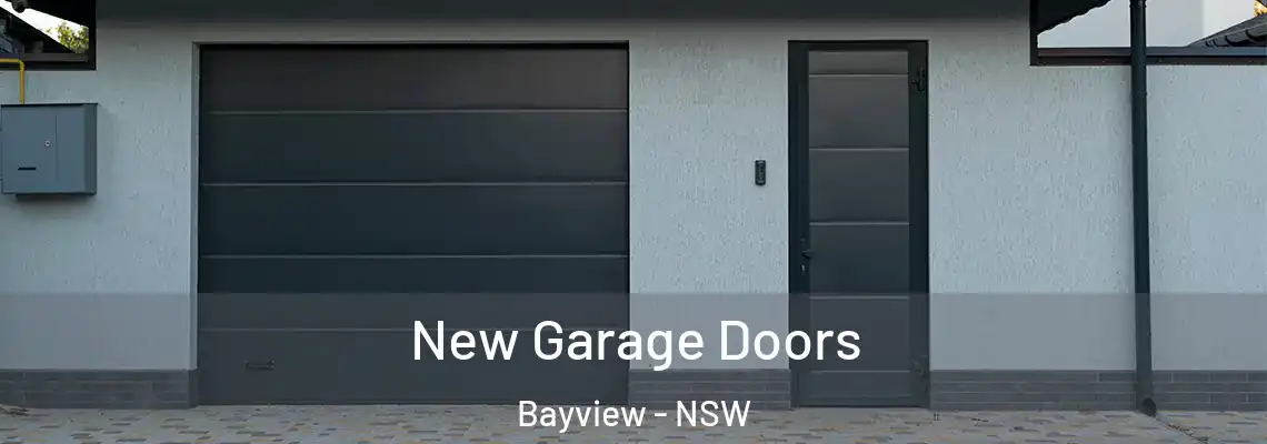 New Garage Doors Bayview - NSW