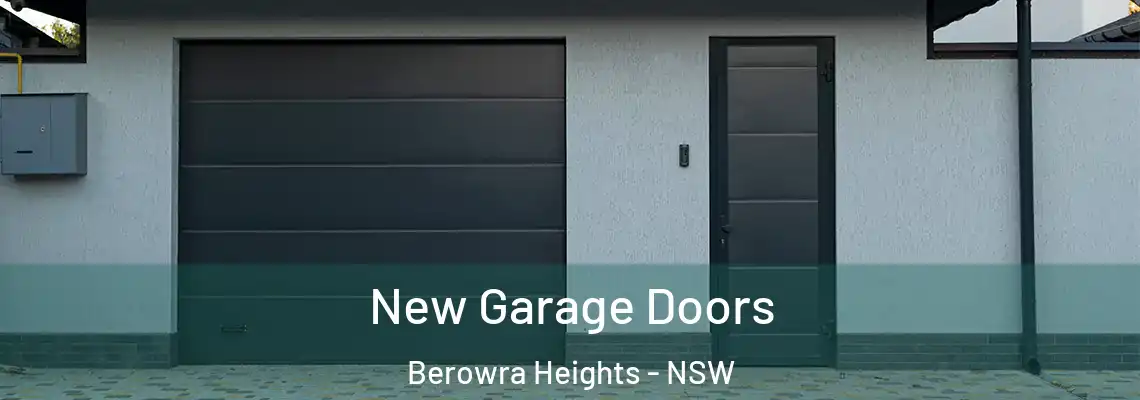 New Garage Doors Berowra Heights - NSW