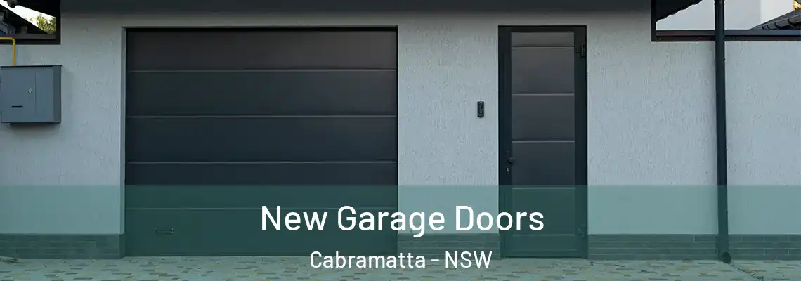 New Garage Doors Cabramatta - NSW