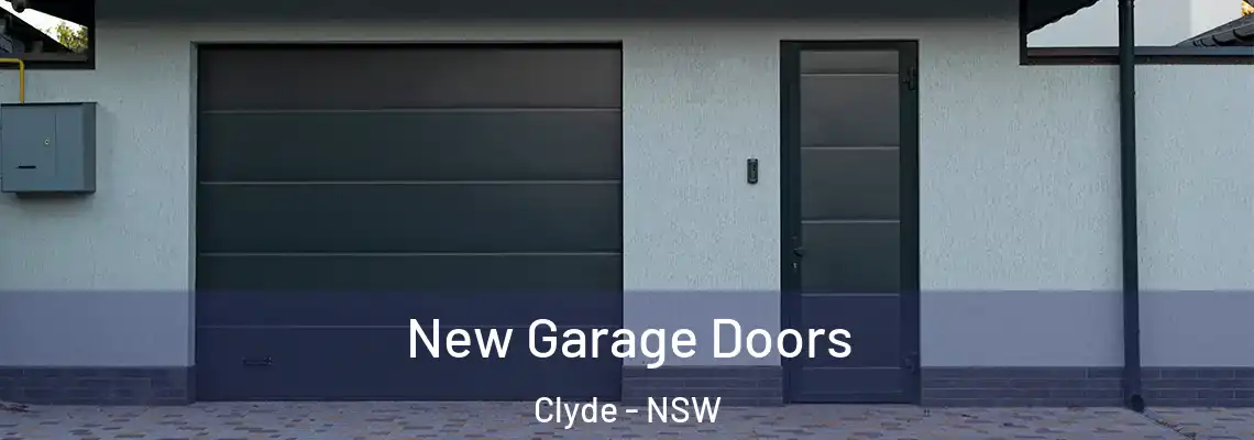 New Garage Doors Clyde - NSW