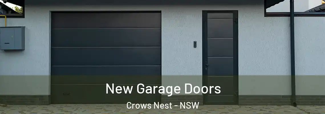 New Garage Doors Crows Nest - NSW