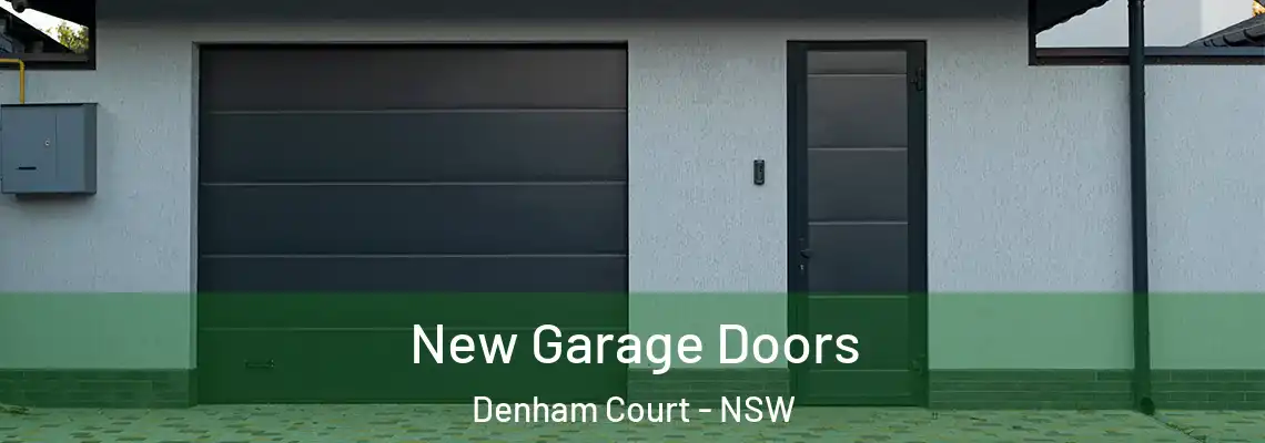New Garage Doors Denham Court - NSW