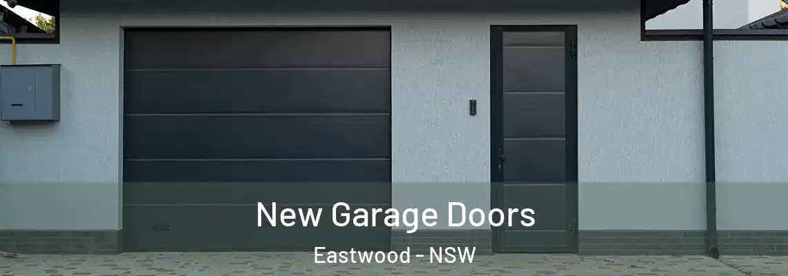 New Garage Doors Eastwood - NSW