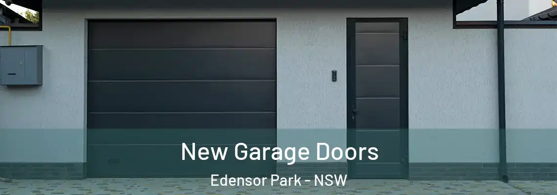 New Garage Doors Edensor Park - NSW
