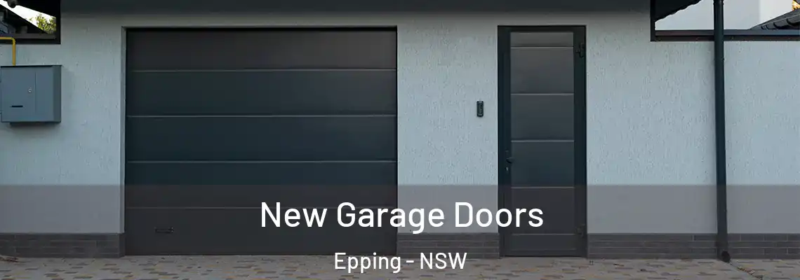 New Garage Doors Epping - NSW