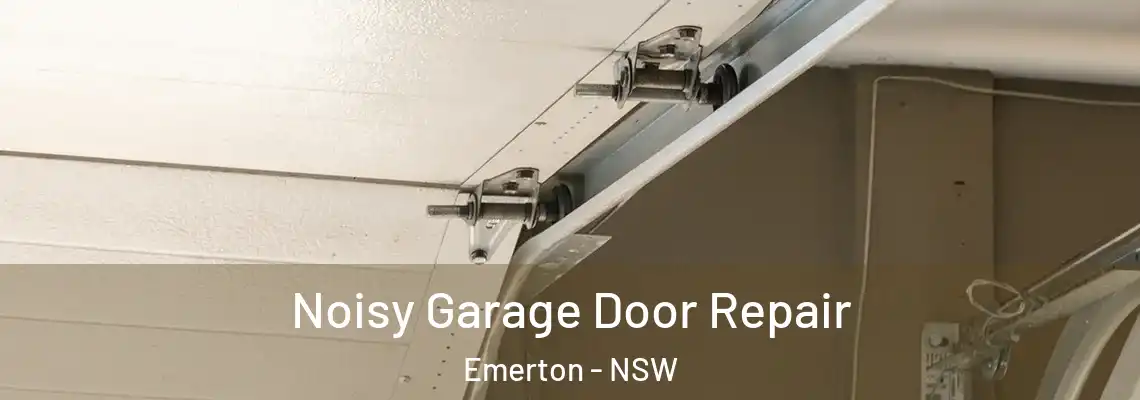 Noisy Garage Door Repair Emerton - NSW