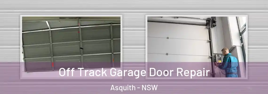 Off Track Garage Door Repair Asquith - NSW