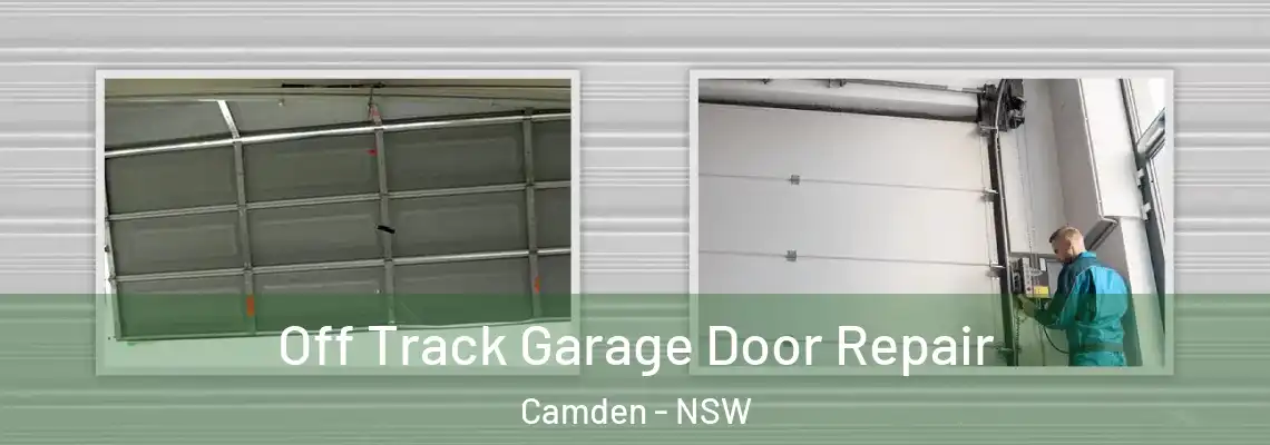 Off Track Garage Door Repair Camden - NSW