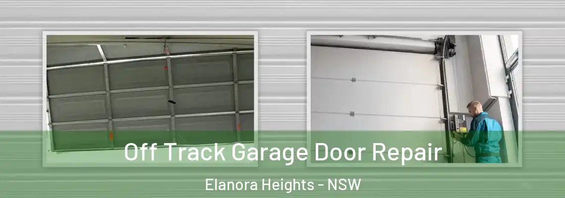 Off Track Garage Door Repair Elanora Heights - NSW