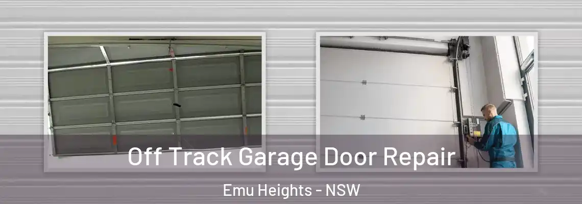 Off Track Garage Door Repair Emu Heights - NSW