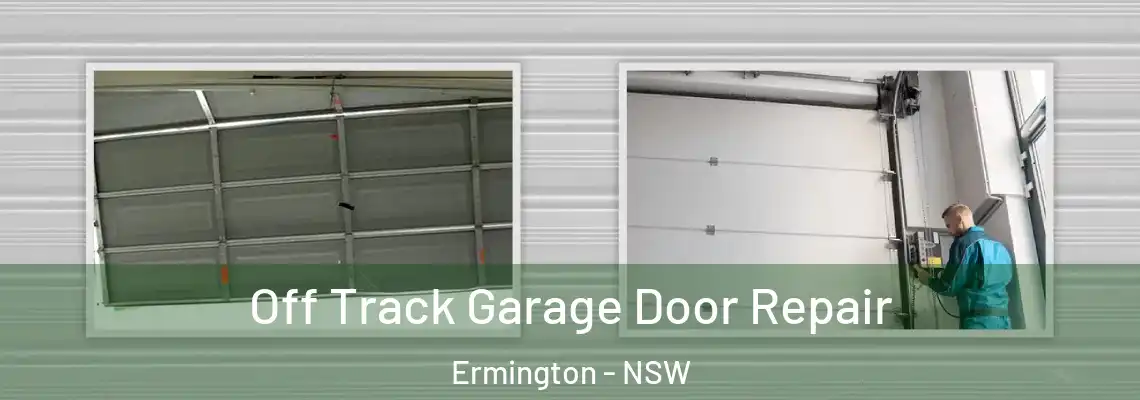  Off Track Garage Door Repair Ermington - NSW