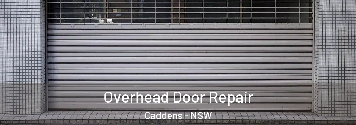  Overhead Door Repair Caddens - NSW