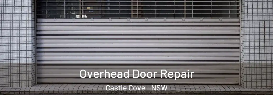  Overhead Door Repair Castle Cove - NSW