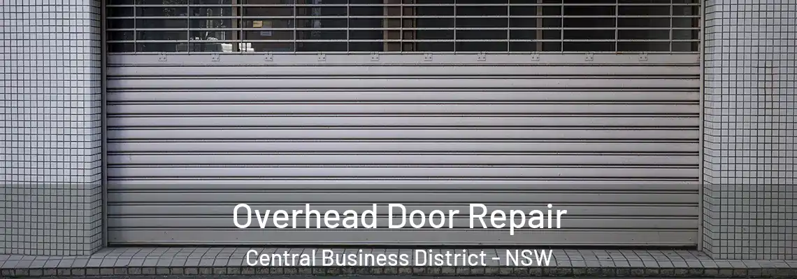  Overhead Door Repair Central Business District - NSW