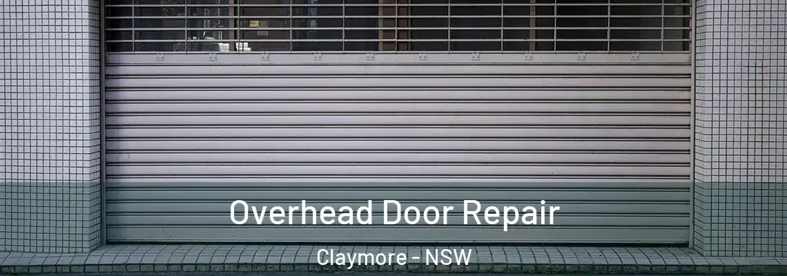 Overhead Door Repair Claymore - NSW