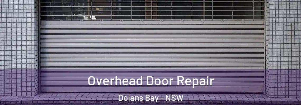  Overhead Door Repair Dolans Bay - NSW
