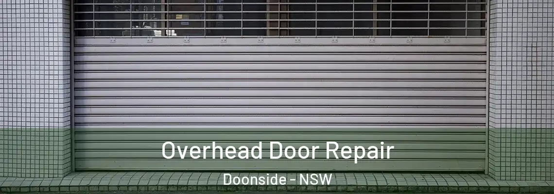 Overhead Door Repair Doonside - NSW