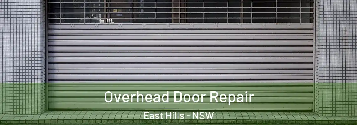  Overhead Door Repair East Hills - NSW