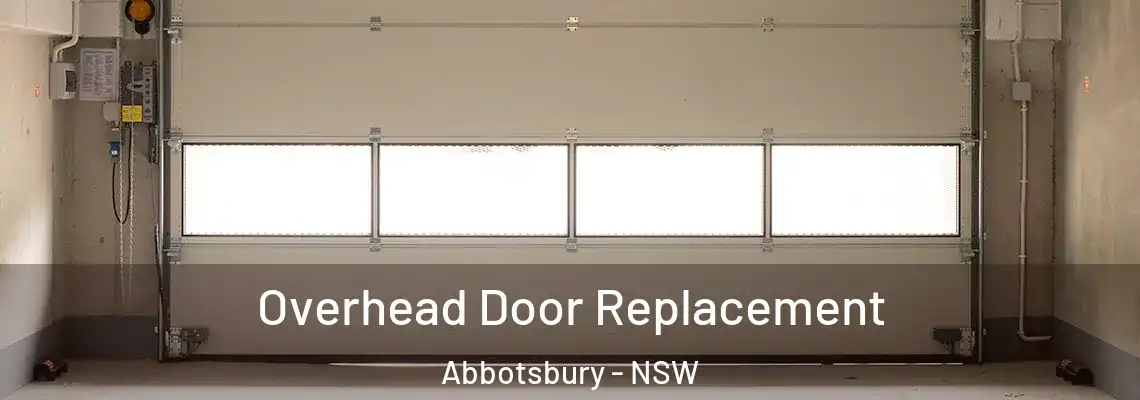 Overhead Door Replacement Abbotsbury - NSW