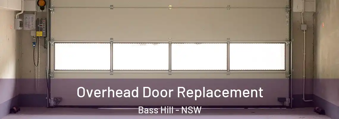 Overhead Door Replacement Bass Hill - NSW