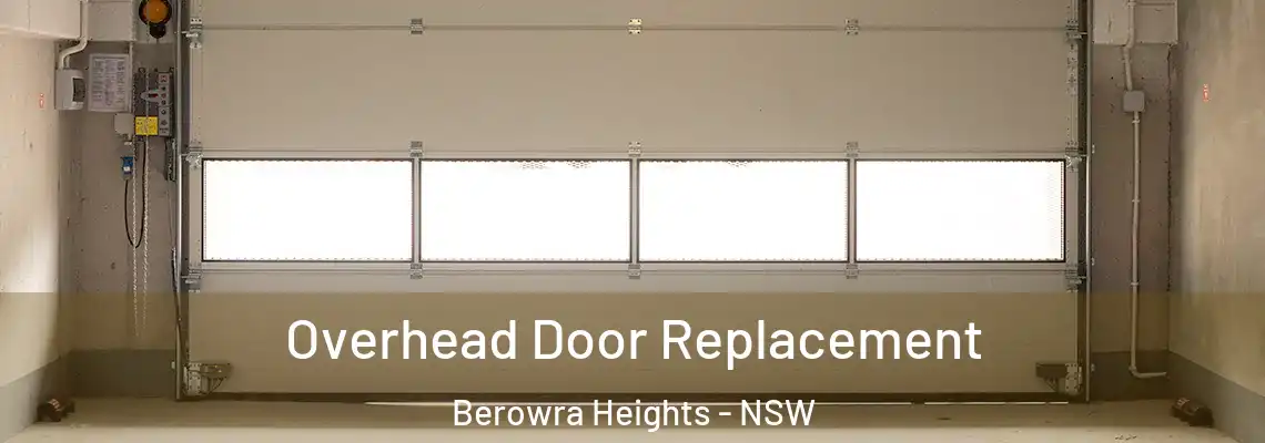 Overhead Door Replacement Berowra Heights - NSW