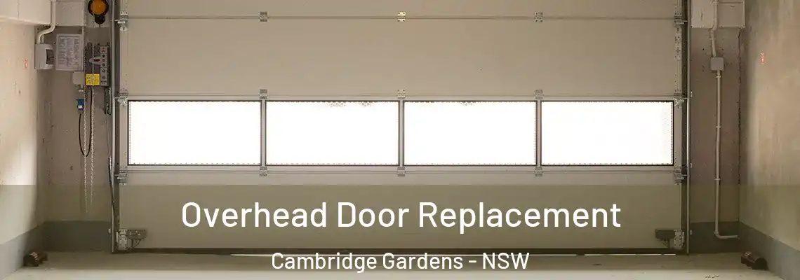 Overhead Door Replacement Cambridge Gardens - NSW