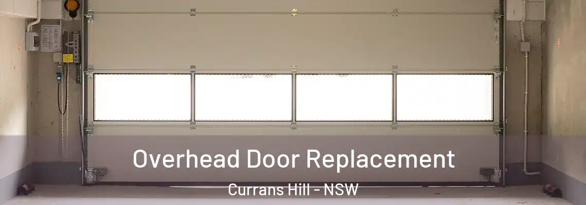 Overhead Door Replacement Currans Hill - NSW