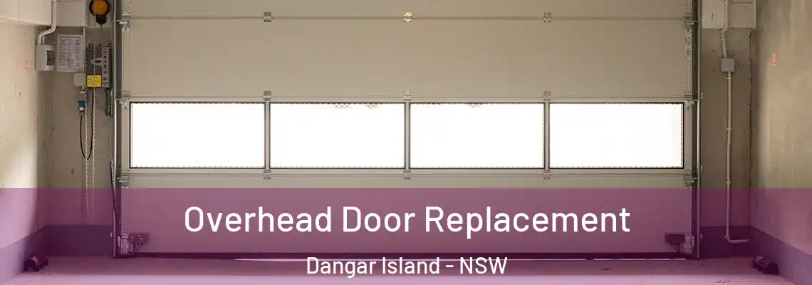 Overhead Door Replacement Dangar Island - NSW