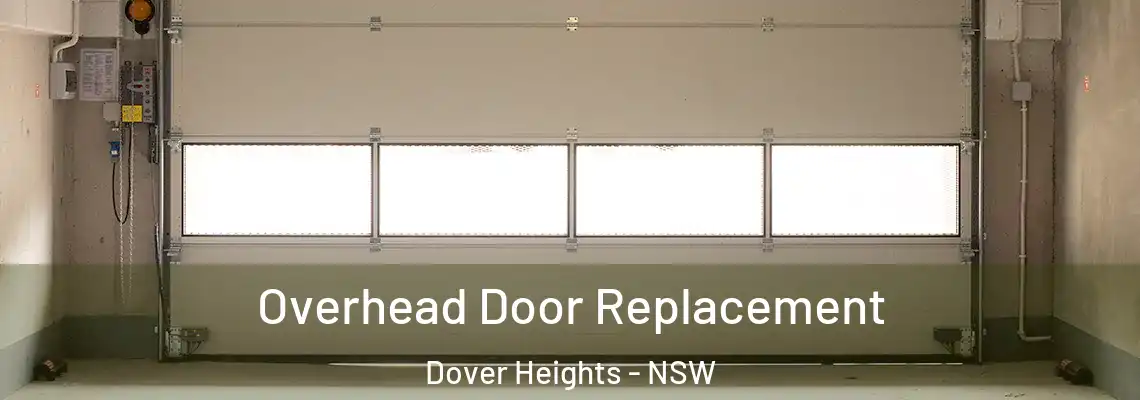 Overhead Door Replacement Dover Heights - NSW