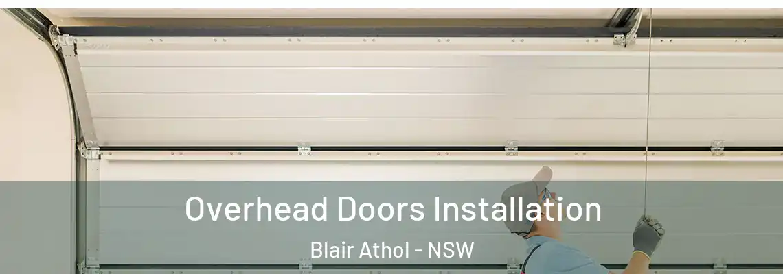 Overhead Doors Installation Blair Athol - NSW