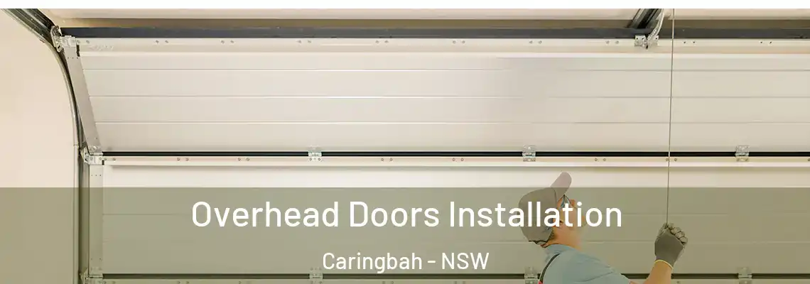 Overhead Doors Installation Caringbah - NSW