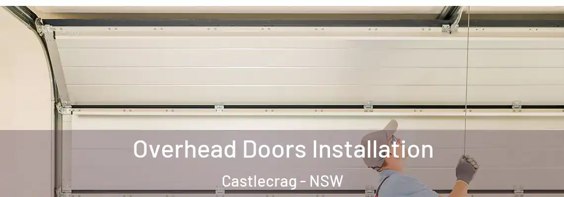 Overhead Doors Installation Castlecrag - NSW
