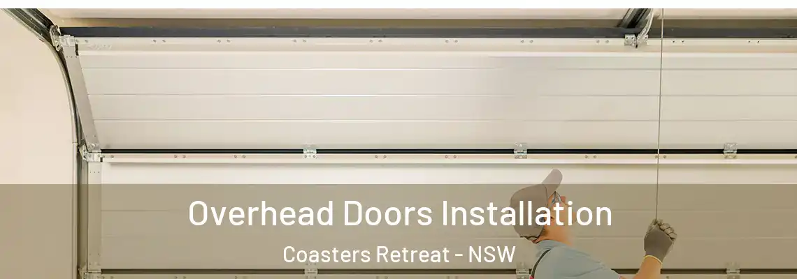 Overhead Doors Installation Coasters Retreat - NSW