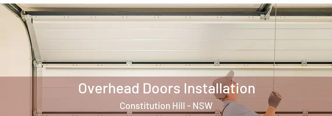 Overhead Doors Installation Constitution Hill - NSW
