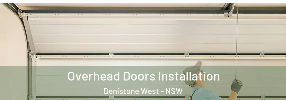 Overhead Doors Installation Denistone West - NSW