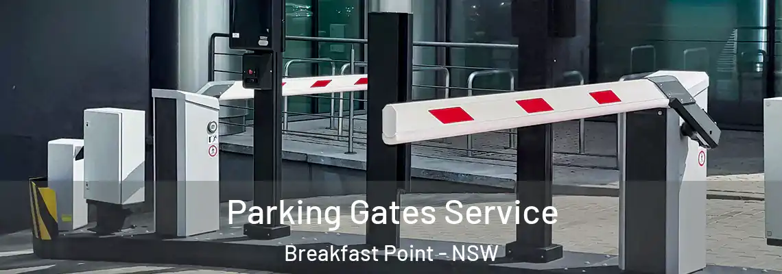Parking Gates Service Breakfast Point - NSW