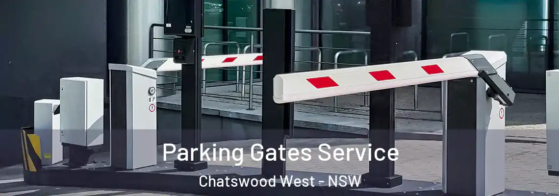 Parking Gates Service Chatswood West - NSW