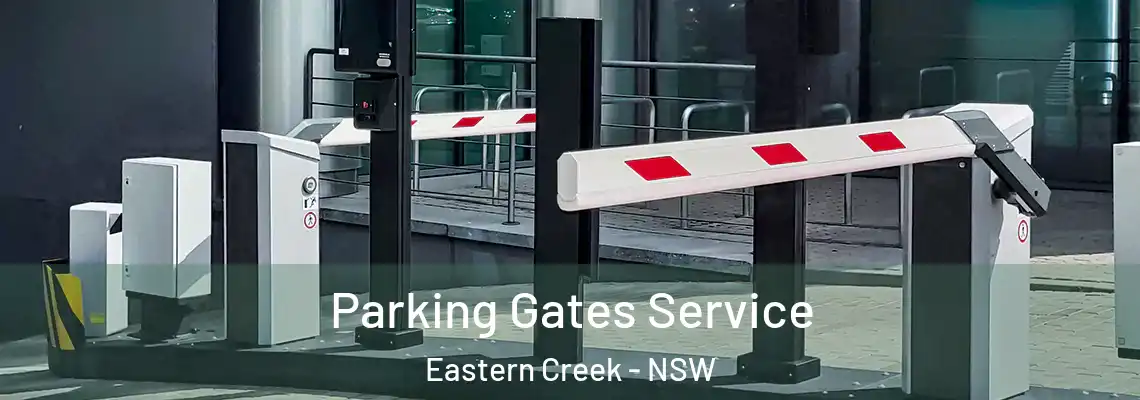 Parking Gates Service Eastern Creek - NSW