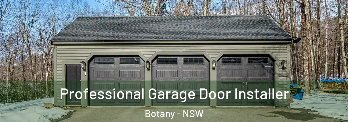 Professional Garage Door Installer Botany - NSW