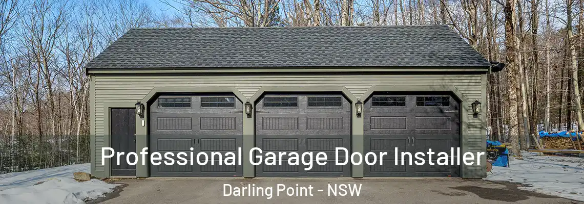 Professional Garage Door Installer Darling Point - NSW