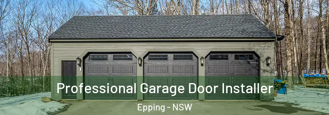 Professional Garage Door Installer Epping - NSW
