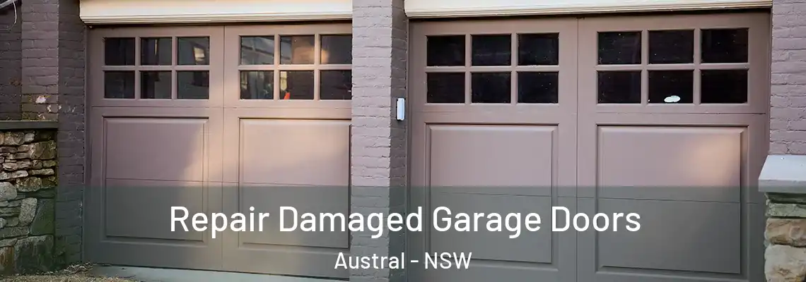 Repair Damaged Garage Doors Austral - NSW