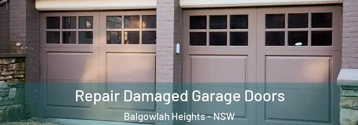 Repair Damaged Garage Doors Balgowlah Heights - NSW
