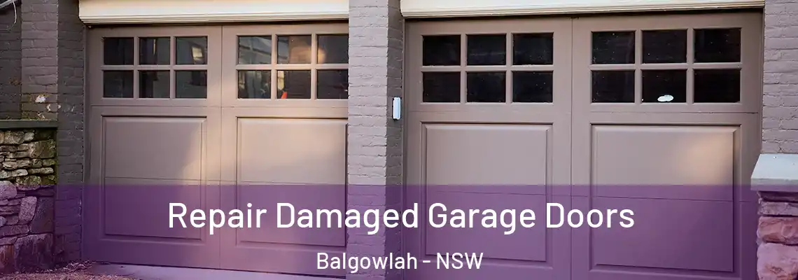 Repair Damaged Garage Doors Balgowlah - NSW