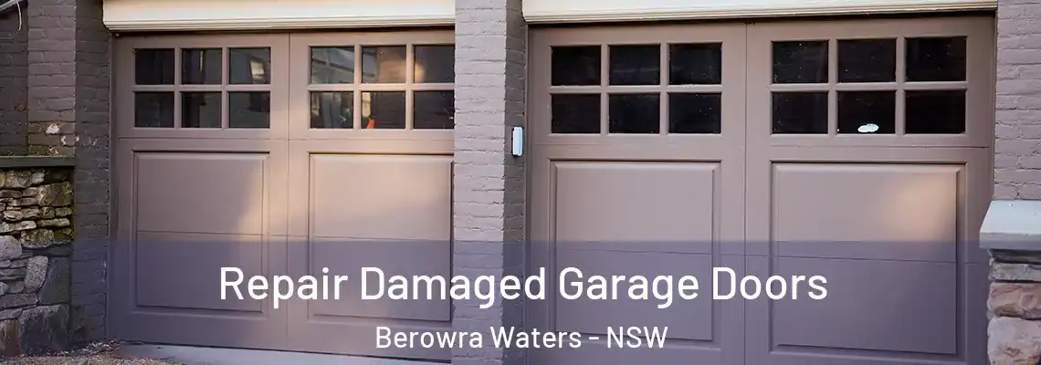 Repair Damaged Garage Doors Berowra Waters - NSW