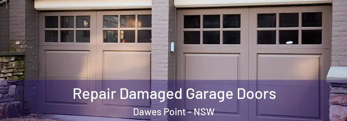 Repair Damaged Garage Doors Dawes Point - NSW