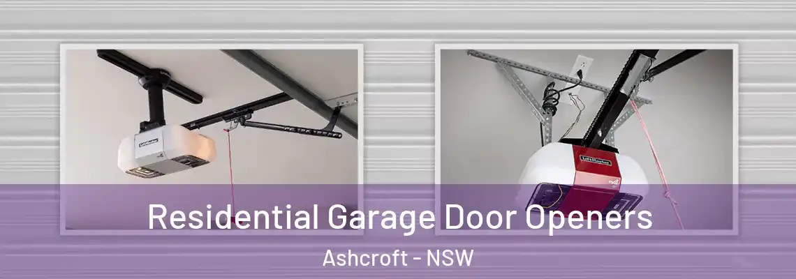 Residential Garage Door Openers Ashcroft - NSW